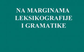 Nova knjiga iz lingvističke bosnistike | Halid Bulić: Na marginama leksikografije i gramatike