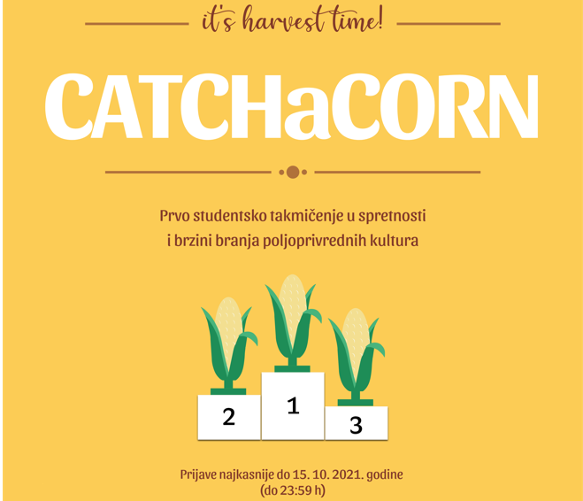Prvo studentsko takmičenje u spretnosti i brzini branja poljoprivrednih kultura "CATCHaCORN"