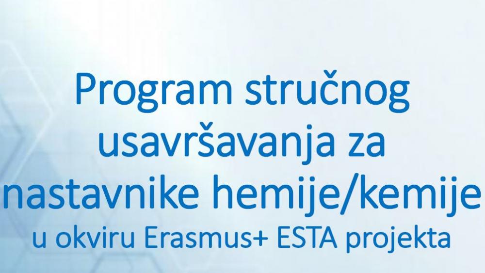 Program stručnog usavršavanja za nastavnike hemije/kemije u okviru Erasmus+ ESTA projekta