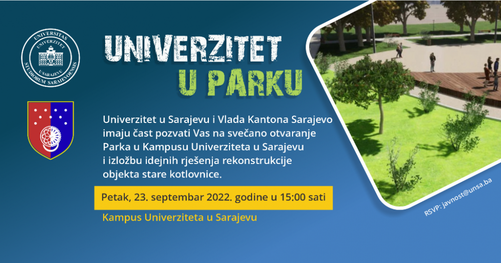 Otvaranje Parka u Kampusu Univerziteta u Sarajevu i izložba idejnih rješenja rekonstrukcije objekta stare kotlovnice