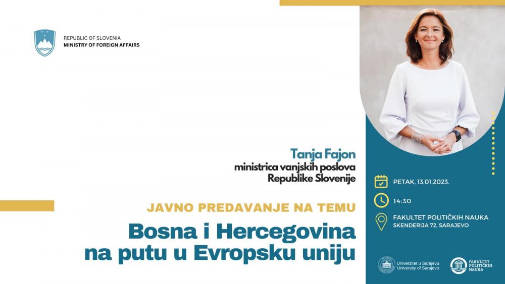 Poziv na javno predavanje: "BiH na putu u Europsku uniju" | Ministrica vanjskih poslova Republike Slovenije 