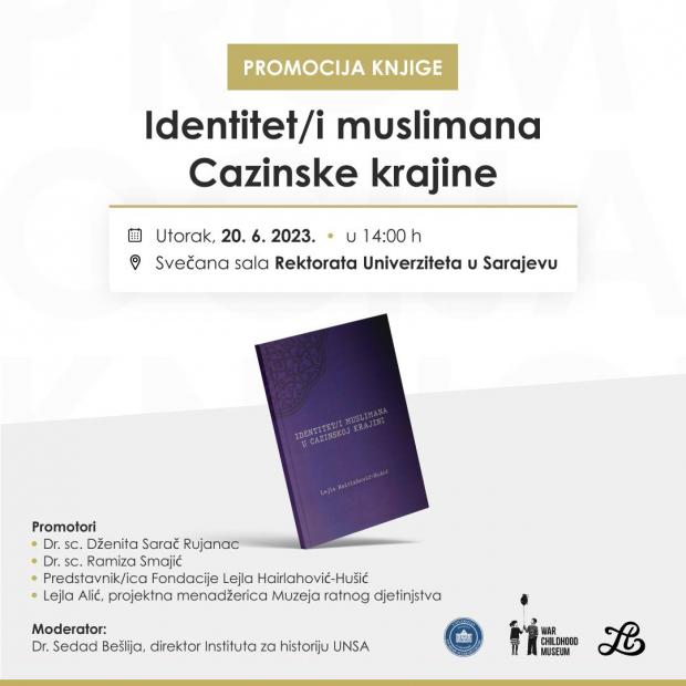 Promocija knjige "Identitet/i muslimana Cazinske krajine", autorice r. Lejle Hairlahović-Hušić 