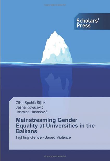 “Izazovi integriranja rodne ravnopravnosti u univerzitetskoj zajednici: protiv rodno zasnovanog nasilja” objavljeno izdanje na engleskom jeziku