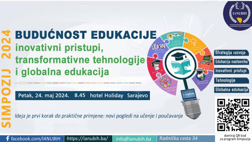 Obavještenje o održavanju simpozija "Budućnost obrazovanja: inovativni pristupi, transformativne tehnologije i globalna edukacija"
