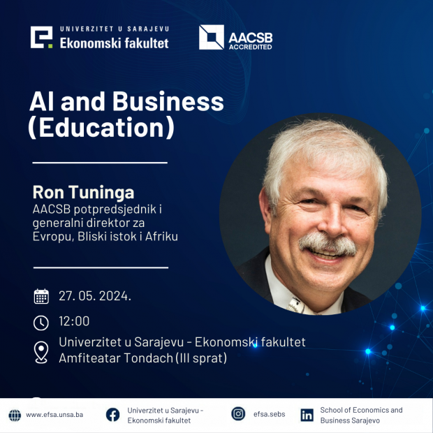 Predavanje „AI and Business (Education)“ | Ron Tuninga, AACSB potpredsjednik i generalni direktor za Evropu, Bliski istok i Afriku