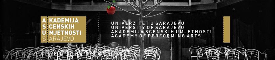 Pregled rada studenata Odsjeka za glumu Akademije scenskih umjetnosti UNSA