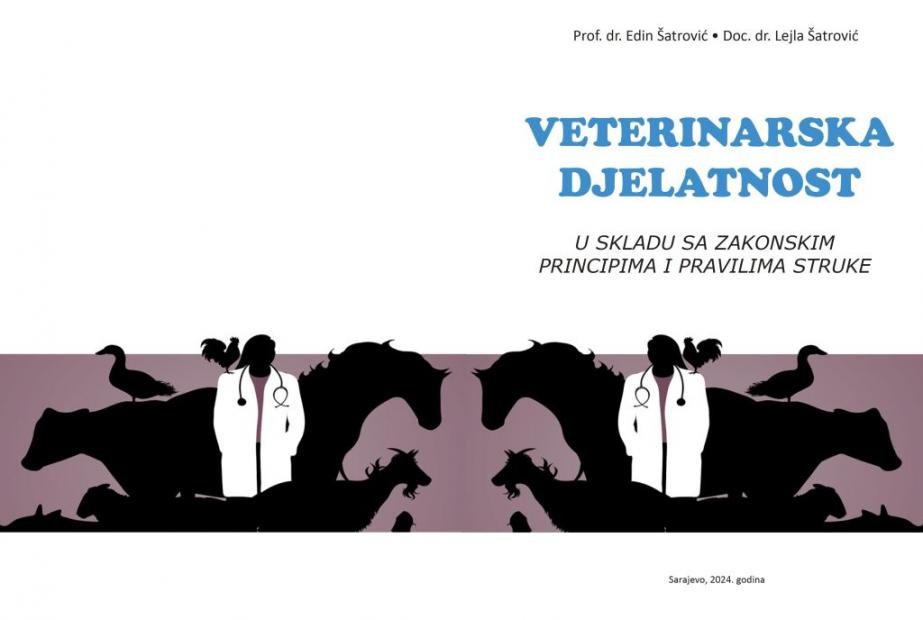 Iz štampe izašla nova knjiga “Veterinarska djelatnost u skladu sa zakonskim principima i pravilima struke”