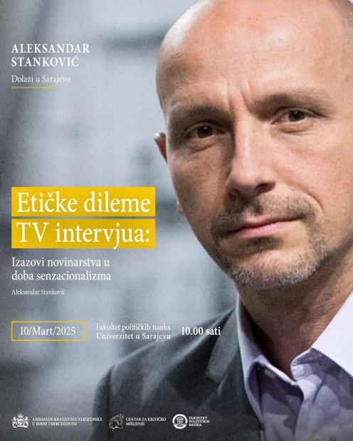Etičke dileme TV intervjua: Izazovi novinarstva u doba senzacionalizma – Predavanje i diskusija sa Aleksandrom Stankovićem na Fakultetu političkih nauka UNSA
