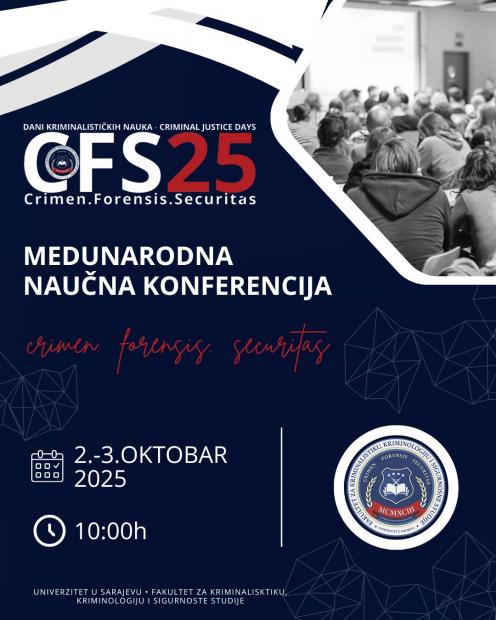 Međunarodna naučna konferencija CFS 25: „Kriminalistika, kriminologija i sigurnosne studije u XXI stoljeću“