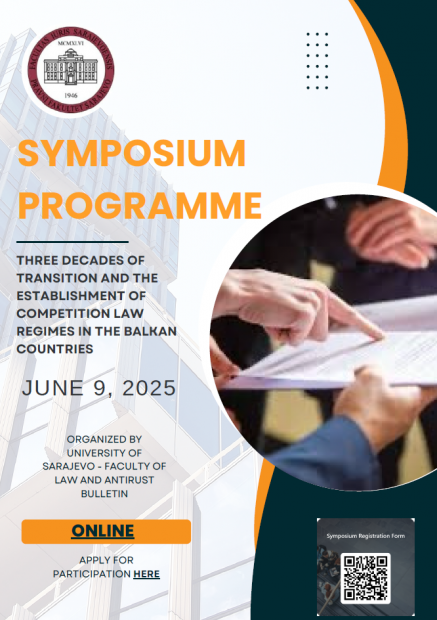 POZIV | Symposium “Three Decades of Transition and the Establishment of Competition Law Regimes in the Balkan Countries”