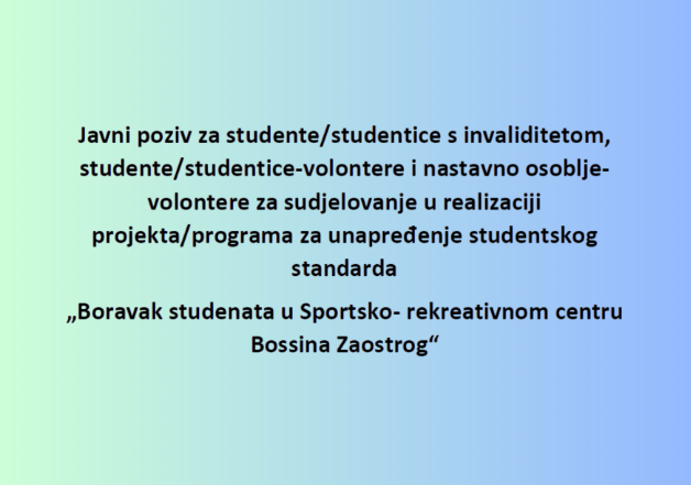 Finalna lista kandidata/kandidatkinja koji ispunjavaju uvjete Javnog poziva | Boravak studenata u Sportsko- rekreativnom centru Bossina Zaostrog