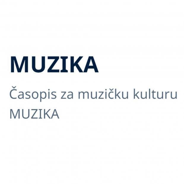 POZIV ZA RADOVE: Časopis za muzičku kulturu “Muzika” br. 1/2025 