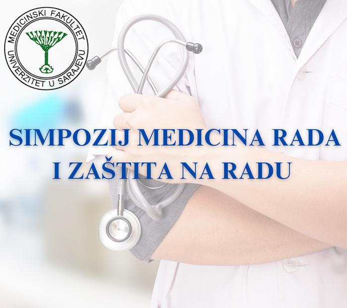 Simpozij: „Medicina rada i zaštita na radu: Suočavanje s izazovima kroz inovacije za sigurniju budućnost radnika“