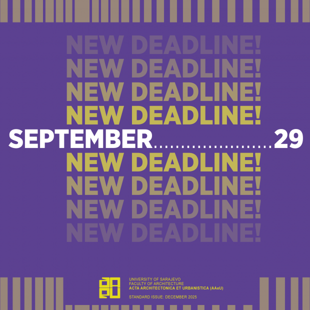 Poziv za slanje radova: Poziv za učešće u prvom redovnom broju časopisa Acta Architectonica et Urbanistica – decembar 2025.