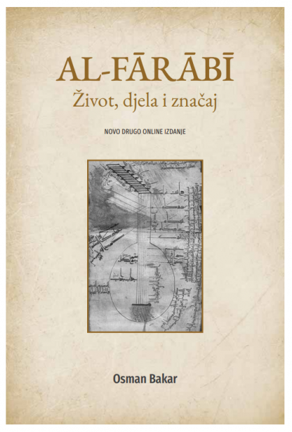 Objavljen bosanski prijevod knjige „Al-Fārābī – život, djela i značaj“ u izdanju Islamic Book Trusta