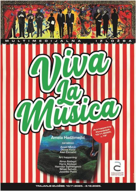 Otvaranje multimedijalnog umjetničkog projekta “Viva la Musica”