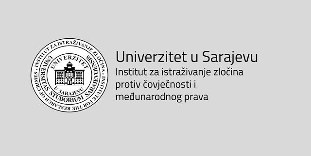 Institut za istraživanje zločina protiv čovječnosti i međunarodnog prava UNSA organizuje naučnu tribinu “Zločin u Ahmićima: Historijski kontekst, presude i važnost pamćenja”