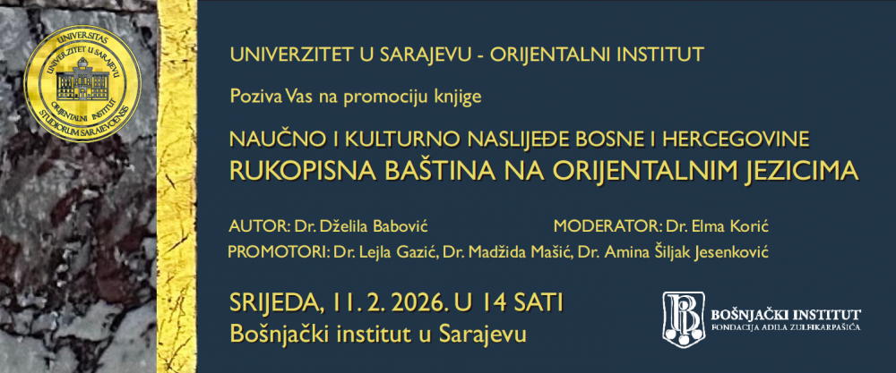 Promocija knjige "Naučno i kulturno naslijeđe Bosne i Hercegovine: Rukopisna baština na orijentalnim jezicima" dr. Dželile Babović