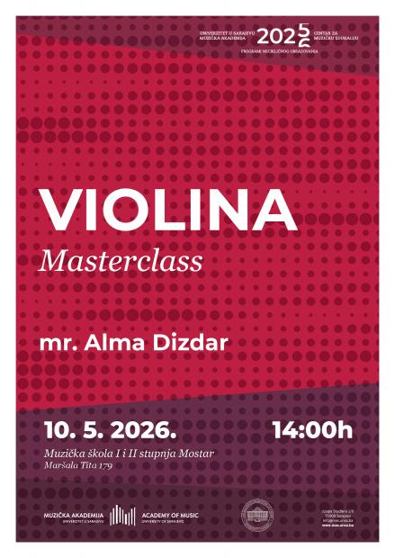 Realizacija programa necikličnog obrazovanja u vidu masterclassa za violinu mr. Alme Dizdar