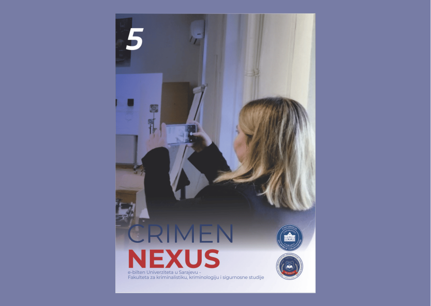Novi broj biltena „Crimen Nexus“ – pogledajte šta je obilježilo protekli period na Fakultetu za kriminalistiku, kriminologiju i sigurnosne studije