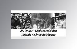 27. januar – Međunarodni dan sjećanja na žrtve holokausta