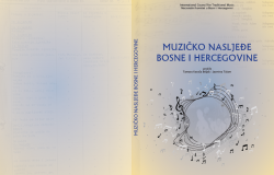 ICTM Nacionalni komitet u Bosni i Hercegovini najavljuje promociju Zbornika radova "Muzičko nasljeđe Bosne i Hercegovine"