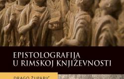Iz tiska izašla knjiga “Epistolografija u rimskoj književnosti” autora izv. prof. dr. sc. Drage Župarića