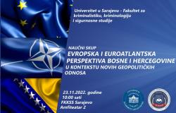 Naučni skup „Evropska i euroatlantska perspektiva Bosne i Hercegovine u kontekstu novih geopolitičkih odnosa“