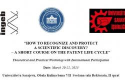 Radionica "HOW TO RECOGNIZE AND PROTECT A SCIENTIFIC DISCOVERY? – A SHORT COURSE ON THE PATENT LIFE CYCLE"