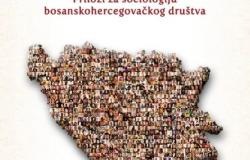 Objavljen Zbornik “Bosanskohercegovačko društvo i savremenost: Prilozi za sociologiju bosanskohercegovačkog društva”