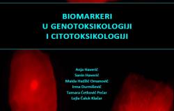 Nova knjiga u ediciji Instituta za genetičko inženjerstvo i biotehnologiju UNSA: "Biomarkeri u genotoksikologiji i citotoksikologiji"