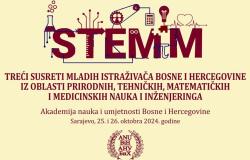 ANUBiH | Treći susreti mladih istraživača Bosne i Hercegovine iz oblasti prirodnih, tehničkih, matematičkih i medicinskih nauka i inženjeringa (STEMM)