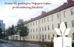85. godišnjica Poljoprivredno-prehrambenog fakulteta Univerziteta u Sarajevu