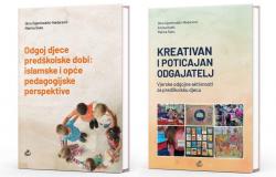 Fakultet islamskih nauka UNSA | Objavljene dvije stručne publikacije o odgoju djece predškolske dobi
