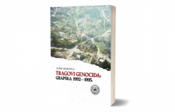 Objavljena knjiga “Tragovi genocida: Grapska 1992–1995”, autora dr. sc. Almira Grabovice