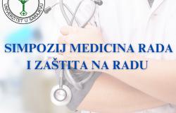 Simpozij: „Medicina rada i zaštita na radu: Suočavanje s izazovima kroz inovacije za sigurniju budućnost radnika“