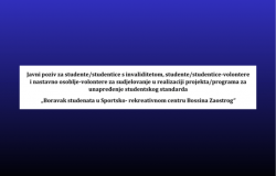 Javni poziv za studente/studentice s invaliditetom, studente/studentice-volontere i nastavno osoblje-volontere za sudjelovanje u realizaciji projekta/programa za unapređenje studentskog standarda