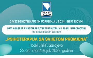 Prvi kongres psihoterapeuta u Bosni i Hercegovini sa međunarodnim učešćem