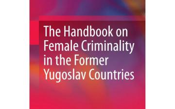 Objavljeno poglavlje u knjizi The Handbook on Female Criminality in the Former Yugoslav Countries u izdanju izdavačke kuće Springer 