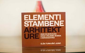 Promovirana knjiga „Elementi stambene arhitekture – dnevni boravak kroz vrijeme: Bosna i Hercegovina”