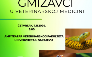 Naučno-stručni skup „Gmizavci u veterinarskoj medicini“ i svečana promocija povodom dodjele nagrade Fondacije „Prof. dr. Ibrahim Arnautović“