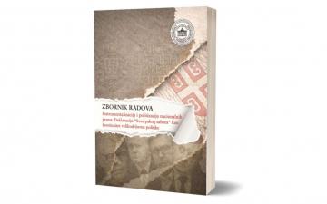 Objavljen zbornik radova "Instrumentalizacija i politizacija nacionalnih prava: Deklaracija ‘Svesrpskog sabora’ kao kontinuitet velikodržavne politike“