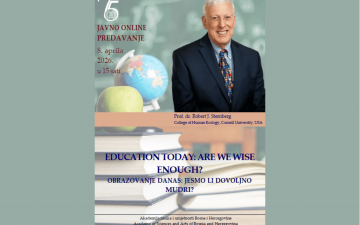 Javno predavanje prof. dr. Roberta J. Sternberga: “Education today: are we wise enough?” (Obrazovanje danas: jesmo li dovoljno mudri?)