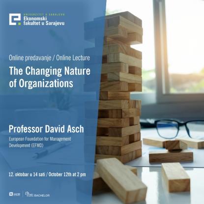 Predavanje na temu "The Changing Nature of Organizations", profesor David Asch