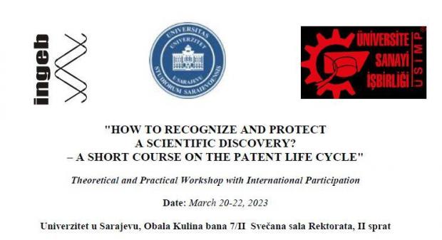 Radionica "HOW TO RECOGNIZE AND PROTECT A SCIENTIFIC DISCOVERY? – A SHORT COURSE ON THE PATENT LIFE CYCLE"