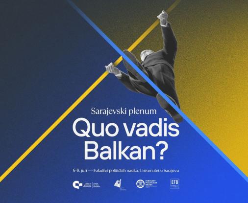 Sarajevski plenum “Quo vadis, Balkan?”