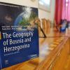 Promovirana naučna monografija: The Geography of Bosnia and Herzegovina | Between East and West